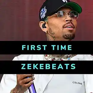 Picture for song 'Chris Brown X Blxst X Kalan FrFr First Time' by artist 'zekebeats'