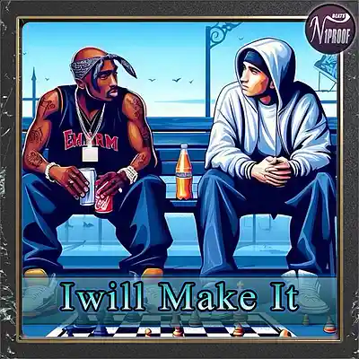 Picture for song 'Eminem x Tupac Type Beat Iwill Make It' by artist 'N1PROOF BEATS'