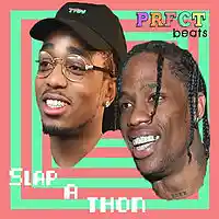 Picture for song 'Slap-a-thon **Migos(ft Travis Scott)**' by artist 'PRFCTbeats'
