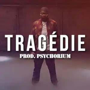 Picture for song 'Tragédie (BUY 1 GET 1 FREE)' by artist 'Psychorium'