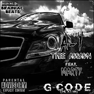 Picture for song 'G CODE (feat. MARTY) The A-1 Mix' by artist 'A-1 Thee Assas'n'