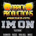 Picture for song 'I'm On (ft. Yukmouth, Freeze, Young Rell & Smiggz)' by artist 'DBrick Productions'