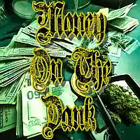 Picture for song 'Money on the Dank ft.Socal Trash & Dann G' by artist 'HEXXX'
