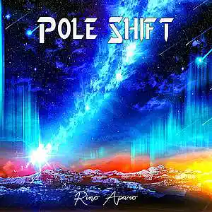 Picture for song 'Pole Shift' by artist 'Rino Aparo'