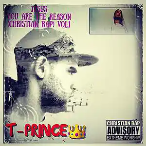 Picture for song 'T-Prince - JESUS you are the reason' by artist 'T-prince'