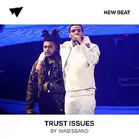 Picture for song 'Trust Issues (FREE D/L)' by artist 'Wabisband'