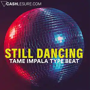 Picture for song 'Still Dancing' by artist 'Cash LeSure'