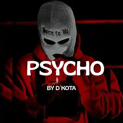 Picture for song '$Hard Trap Type Beat "Psycho"$' by artist 'Dkota'
