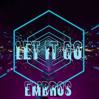 Picture for song 'Let It Go' by artist 'Embros'