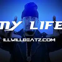 Picture for song 'My Life ' by artist 'illWillbeatzOfficial'