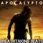 Picture for song '(84 BPM) APOCALYPTO' by artist 'Breathtaking Beats'