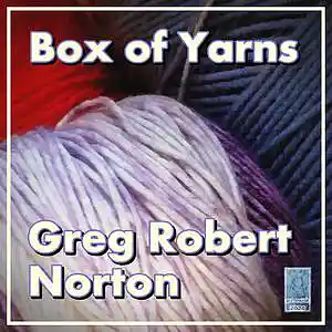 Picture for song 'GRN Music - yarn 4' by artist 'Greg R. Norton'