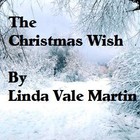 Picture for song 'THE CHRISTMAS WISH' by artist 'Linda Vale Martin'