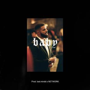 Picture for song 'Baby - Drake x 6lack Type Beat' by artist 'lost.mindd Beats'
