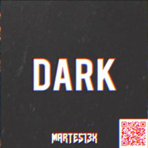 Picture for song 'Dark 150 Bpm' by artist 'Martes13x'