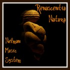 Picture for song 'Renascentia Natura' by artist 'Nelman Music System'