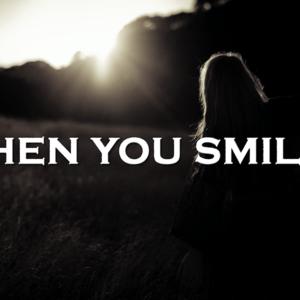 Picture for song 'When You Smiled' by artist 'SadGlad Music'