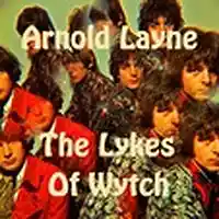 Picture for song 'Arnold Layne' by artist 'The Lykes of Wytch'