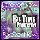 Picture for song 'Forever Now (BigTime Production).freeDL' by artist 'Albin Sahovic - (BigTime Production)'