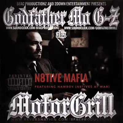 Picture for song 'N8tive Mafia - feat. NAWBoy by Godfather Mo G-Z' by artist 'BFAC Productionz'