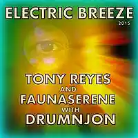 Picture for song 'ELECTRIC BREEZE - TONY REYES,FAUNASERENE, DRUMNJON' by artist 'Drumnjon'