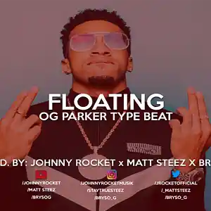 Picture for song 'OG Parker Type Beat *Floating*' by artist 'OfficialJohnnyRocket'