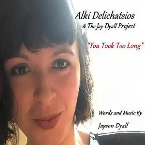 Picture for song 'Alki Delichatsios & TJDP - You Took Too Long' by artist 'The Jayson Dyall Songbook'