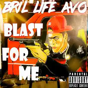 Picture for song 'BLAST FOR ME' by artist 'BriL-LifeAvo'