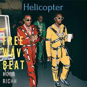 Picture for song 'Helicopter' by artist 'Hood Richh'