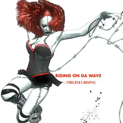 Picture for song 'Ridin On DA Wave' by artist 'VIRGINIA RISING'