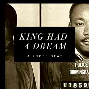 Picture for song 'King Had A Dream' by artist '2dopeProd.'