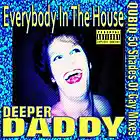 Picture for song 'Deeper Daddy (50 Shades Of Gay Mix)' by artist 'Everybody In The House'