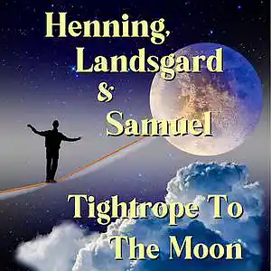 Picture for song 'Tightrope To The Moon' by artist 'Henning-Landsgard-Samuel'