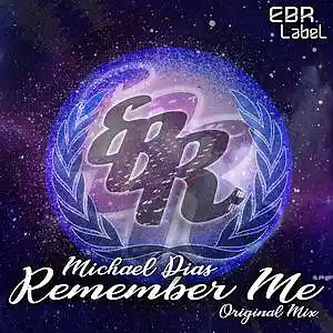 Picture for song 'Remenber Me (Original Mix)' by artist 'Michael Dias'