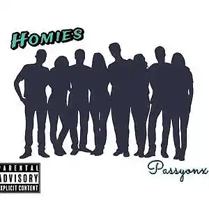 Picture for song 'Homies' by artist 'PassyonX'