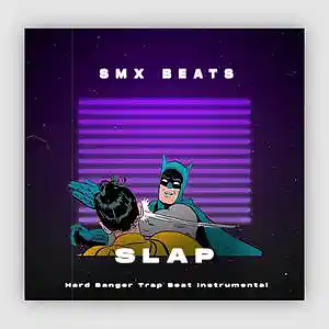 Picture for song 'Slap - Hard Banger Trap Beat Instrumental 2020' by artist 'SMX BEATS'