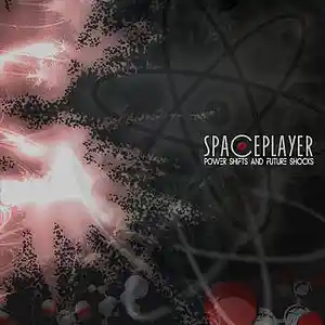 Picture for song 'Power Shifts and Future Shocks' by artist 'SPACEPLAYER'
