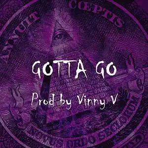 Picture for song '"GOTTA GO"- TRAVIS SCOTT X DRAKE TYPE BEAT 2021' by artist 'VINNY V GOT THA SAUCE'