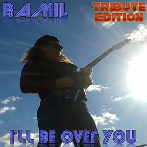 Picture for song 'I'll Be Over You (Tribute Edition)' by artist 'BAMIL'