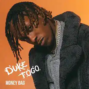Picture for song 'MONEY BAG (BUY 2 GET 1 FREE)' by artist 'Duke Togo'