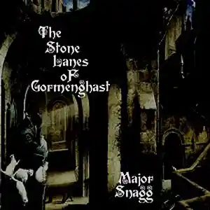 Picture for song 'The Stone Lanes Of Gormenghast' by artist 'Major Snagg'