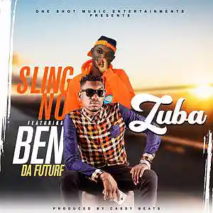 Picture for song 'SlingNo ft Ben De Future__Zuba__Prod_By_Cassy Beat' by artist 'ONE SHOT MUSIC ENTERTAINMENTS'