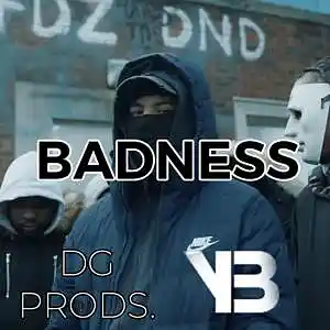 Picture for song 'DRILL - Badness FT. YB' by artist 'ProdByDGProductions'