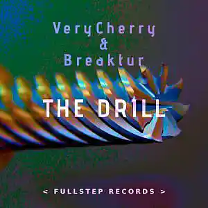 Picture for song 'VeryCherry & Breaktur - The Drill' by artist 'Breaktur'