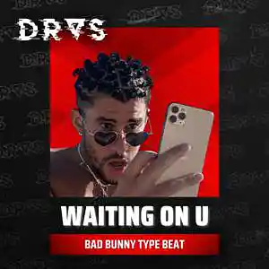 Picture for song 'Waiting On U' by artist 'Dras On The Beat'