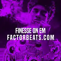 Picture for song '*TRILL SAMMY* Finesse On Em (Free Download)' by artist 'Factor Beats'