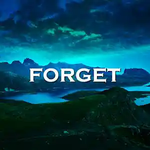 Picture for song 'Forget' by artist 'SadGlad Music'