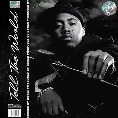 Picture for song 'Tell The World (Nas Type Beat)' by artist 'BOGER'