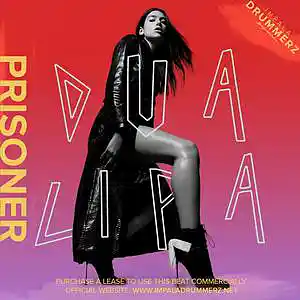 Picture for song 'Prisoner (BUY 1 GET 4 FREE)' by artist 'IMPALA DRUMMERZ'