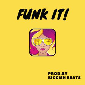 Picture for song 'Funk It! ( Disco / Funk / Soul / Pop ) - 110 bpm' by artist 'Biggish Beats'